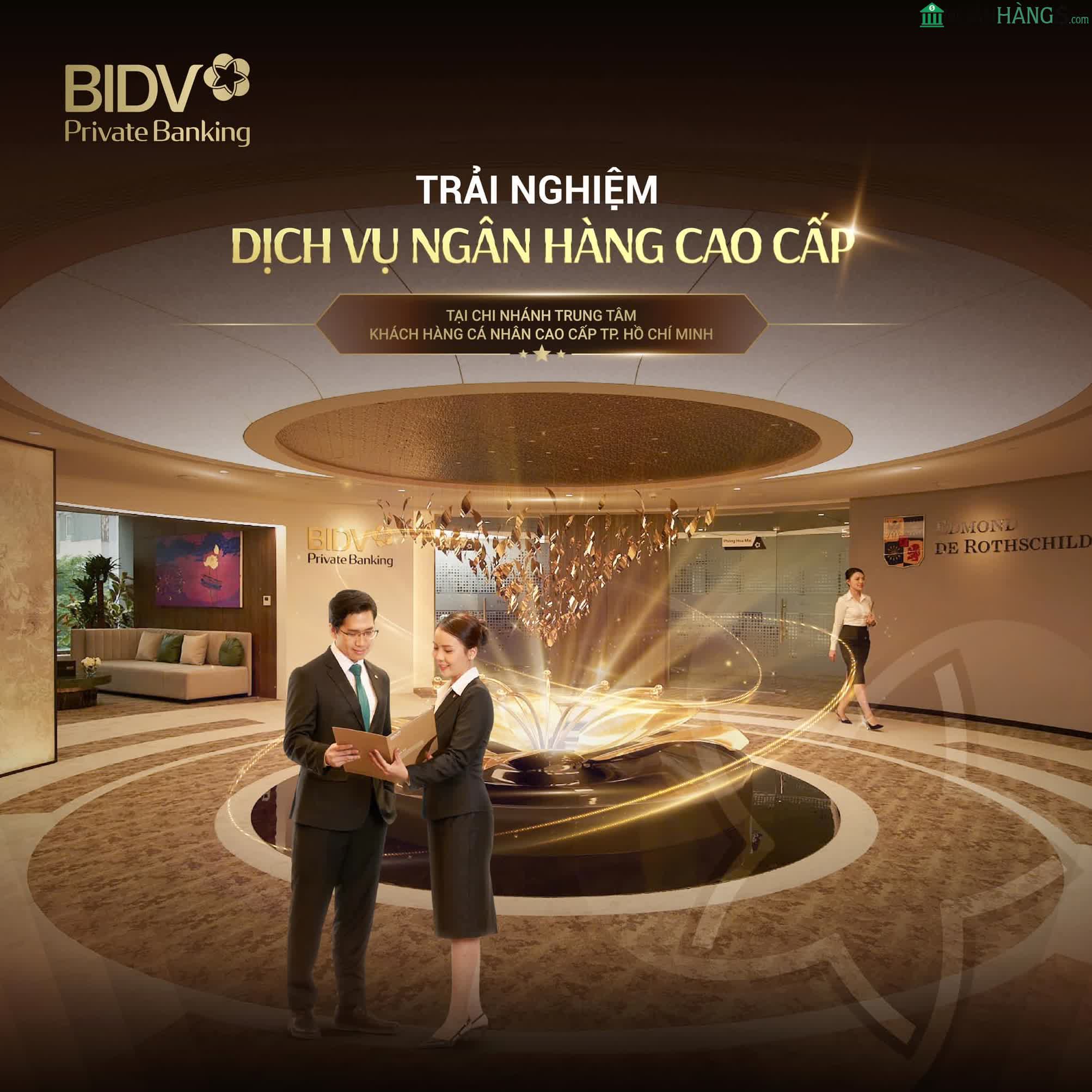Ảnh Ngân hàng Đầu Tư và Phát Triển BIDV Chi nhánh Trung tâm Khách hàng Cá nhân Cao cấp 1